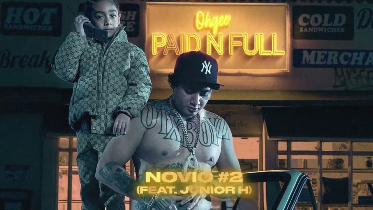 OhGeesy & Junior H Drop 'Novio #2' 🎶