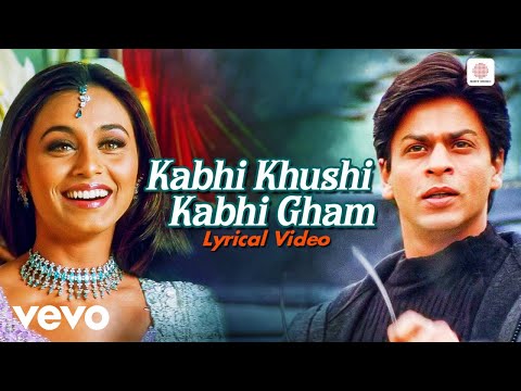 Kabhi Khushi Kabhie Gham - Lyrical Video | Amitabh B, Jaya, Shah Rukh Khan | Lata Mangeshkar