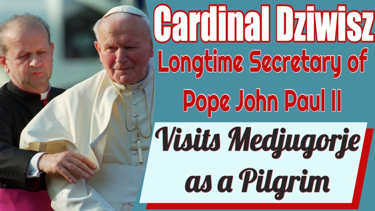 Cardinal Dziwisz, Personal Secretary to Pope John Paul II, Visits Medjugorje ✨