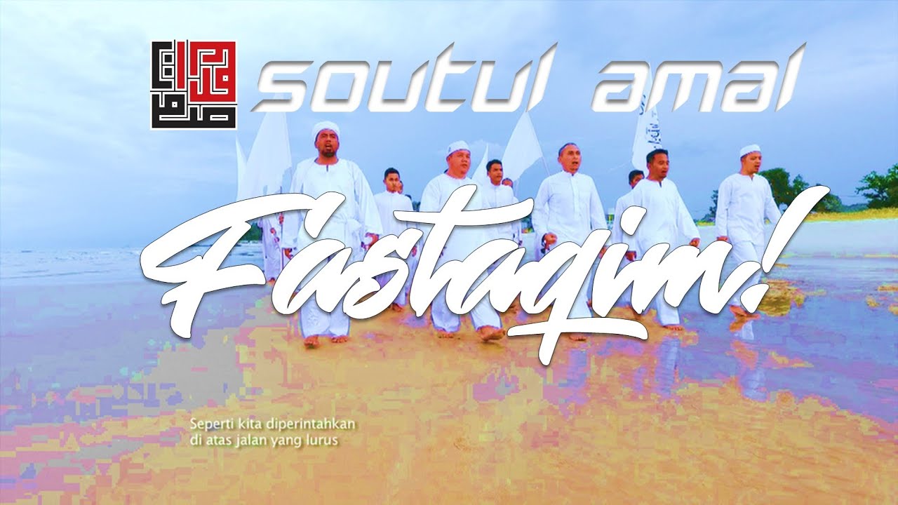 SOUTUL AMAL - Fastaqim (Official Music Video)