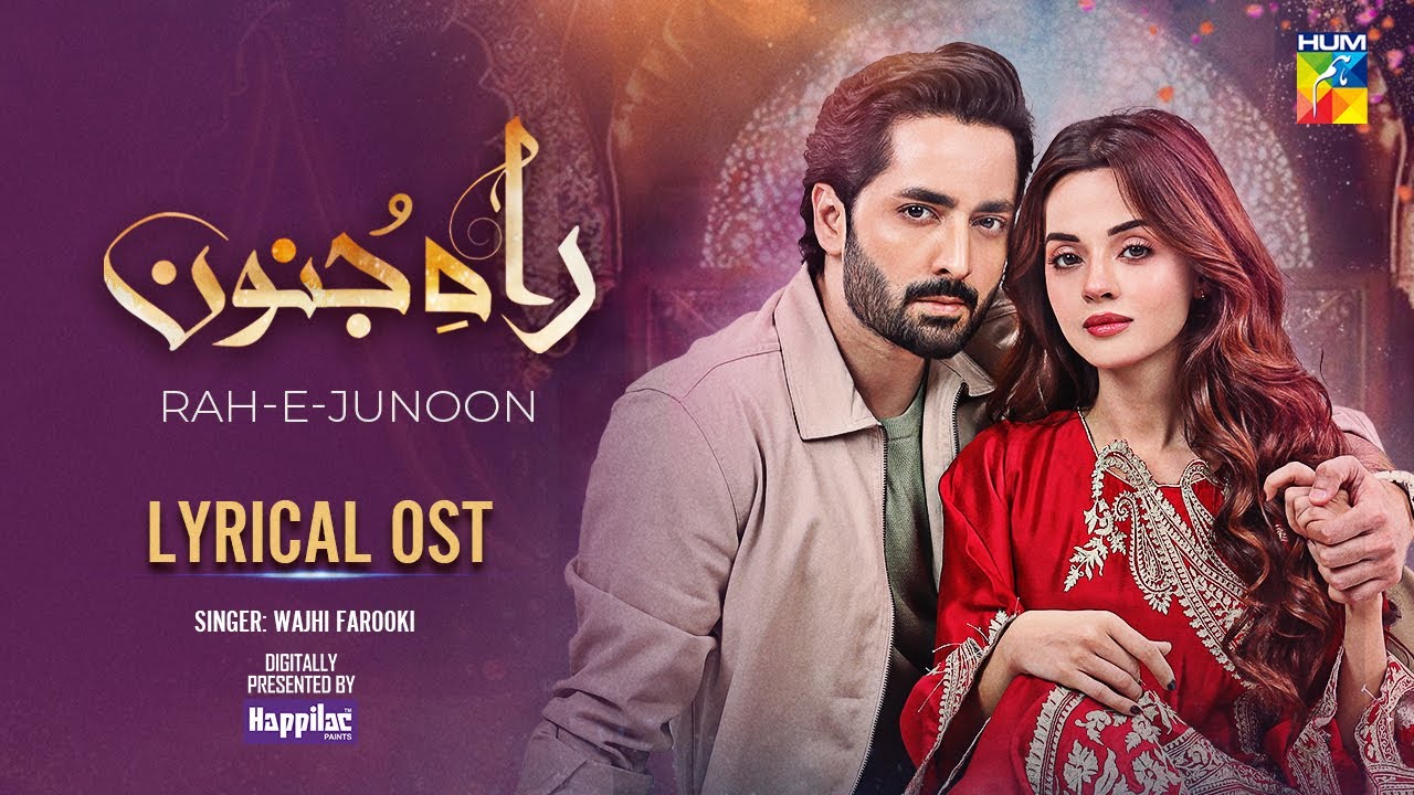 Rah e Junoon by Danish Taimoor & Komal Meer ๐ถ