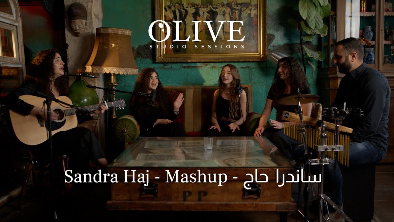 Sandra Haj - Mashup | Olive Studio Sessions 🎶