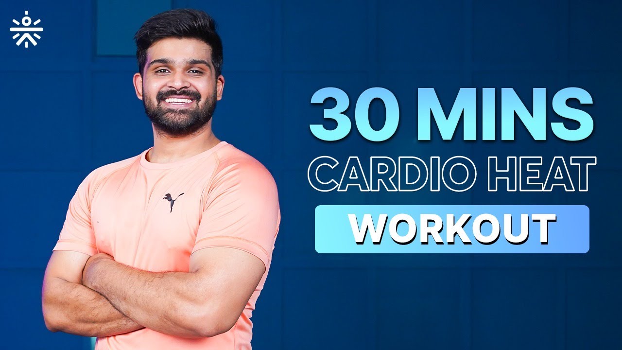 30 Mins HEAT Cardio Workout | Strength And Conditioning Workout | Cardio Workout | @cult.official