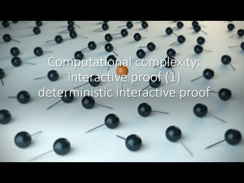 Computational complexity interactive proof (1) deterministic interactive proof