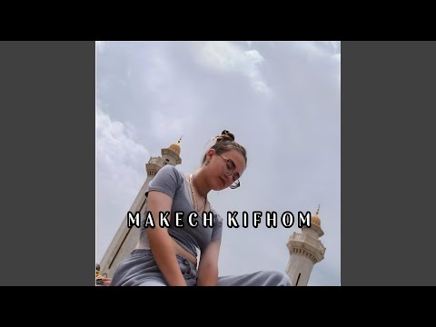 Makech Kifhom