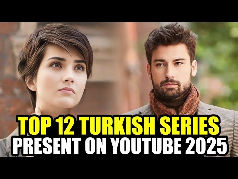 Top 12 Turkish Drama Series on YouTube With English Subtitles
