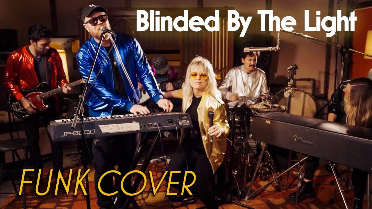 Blinded by the Light - Funk Cover by Bruce Springsteen ft. Swatkins & Therese Curatolo 🎸