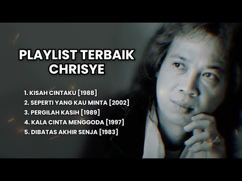 Playlist Lagu Chrisye untuk Santai & Nostalgia 🎶
