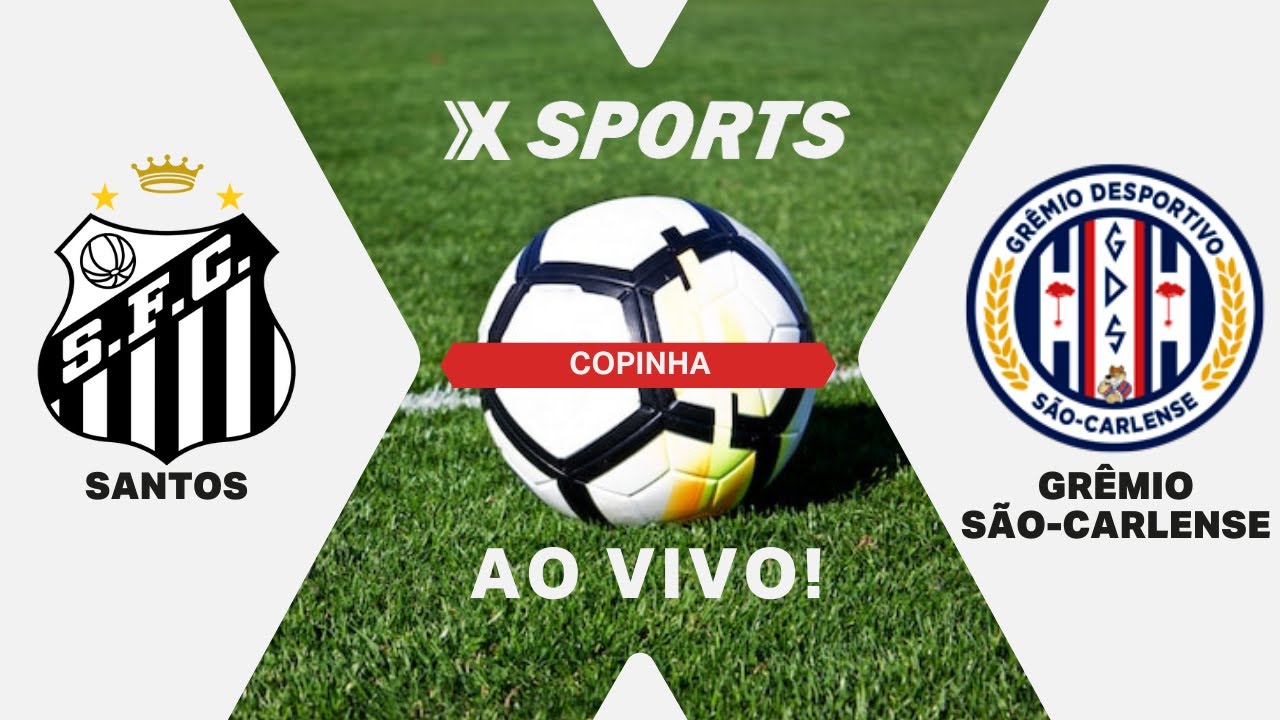 SANTOS X GRÊMIO SÃO-CARLENSE - COPINHA - AO VIVO COM IMAGENS