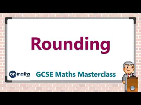 Rounding - GCSE Maths Masterclass (1.04)