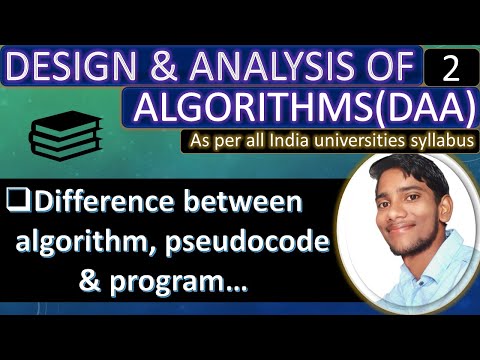DAA2 || Design and analysis of algorithm|| Difference between algorithm, pseudocode and program ||