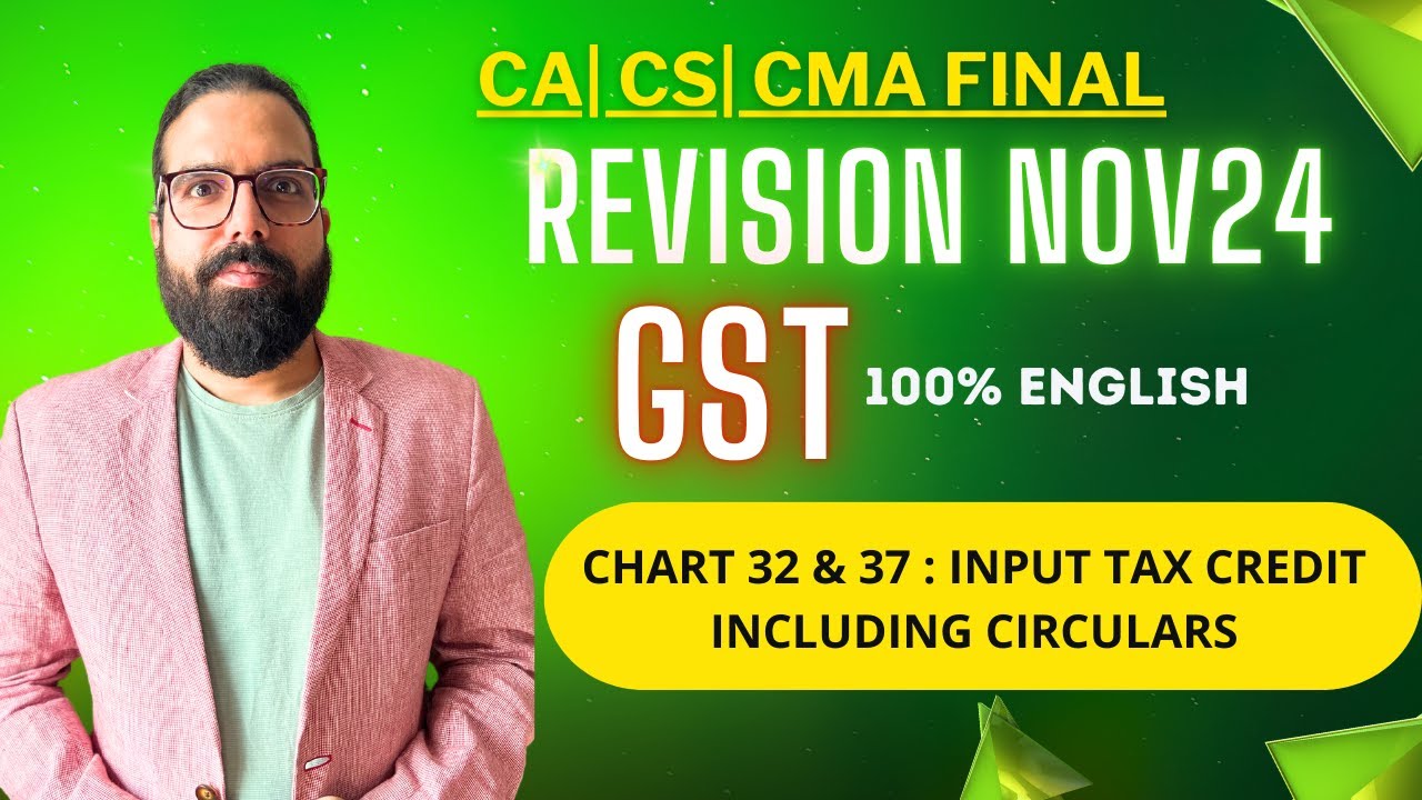 12 Charts on Input Tax Credit & Circulars | IDT Nov24