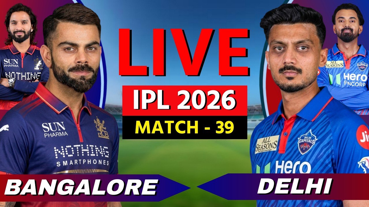 🔴 LIVE: RCB vs DC, IPL 2026, Live Cricket Match Scores, Commentary, Bangalore vs Delhi