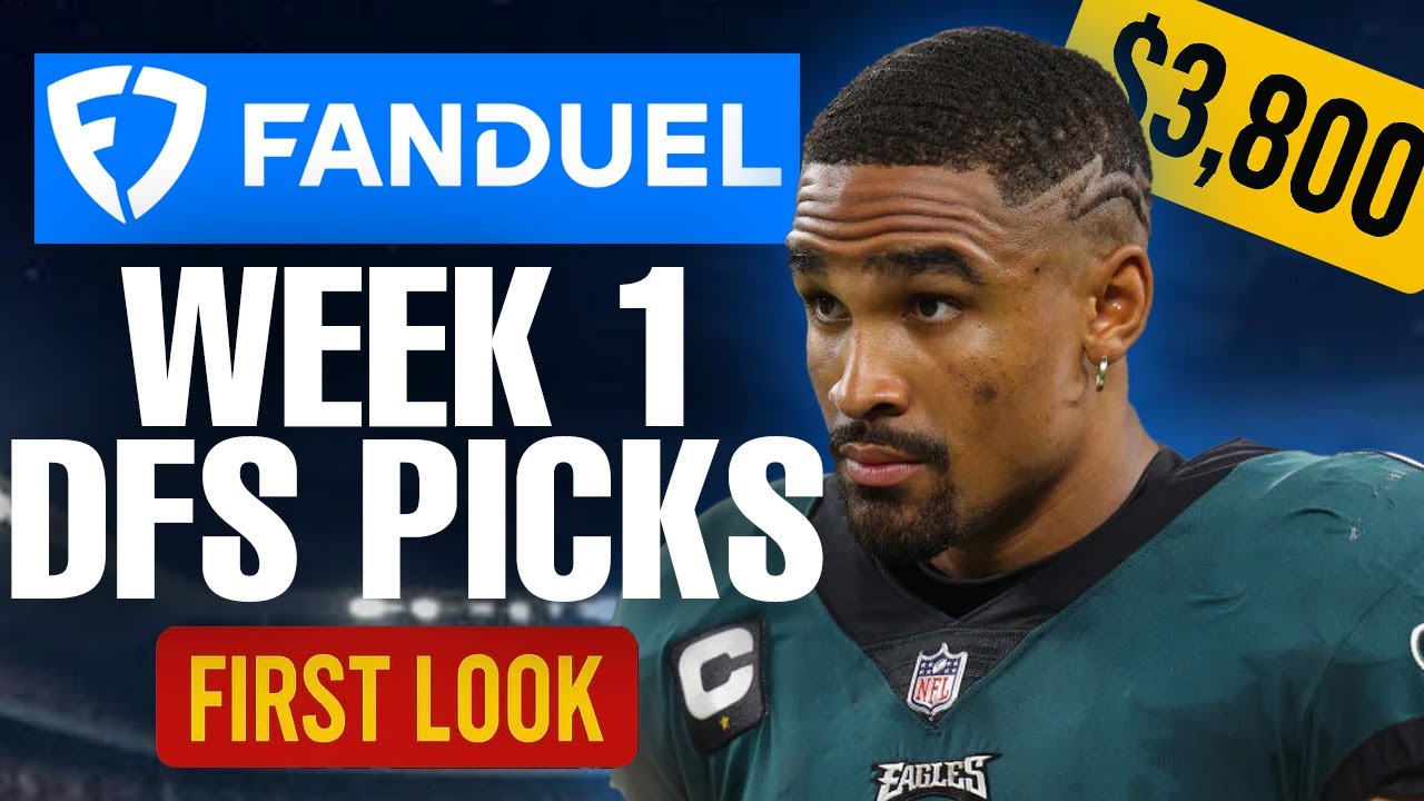 Top FanDuel Picks for Week 1 (DFS 2025 First Look)