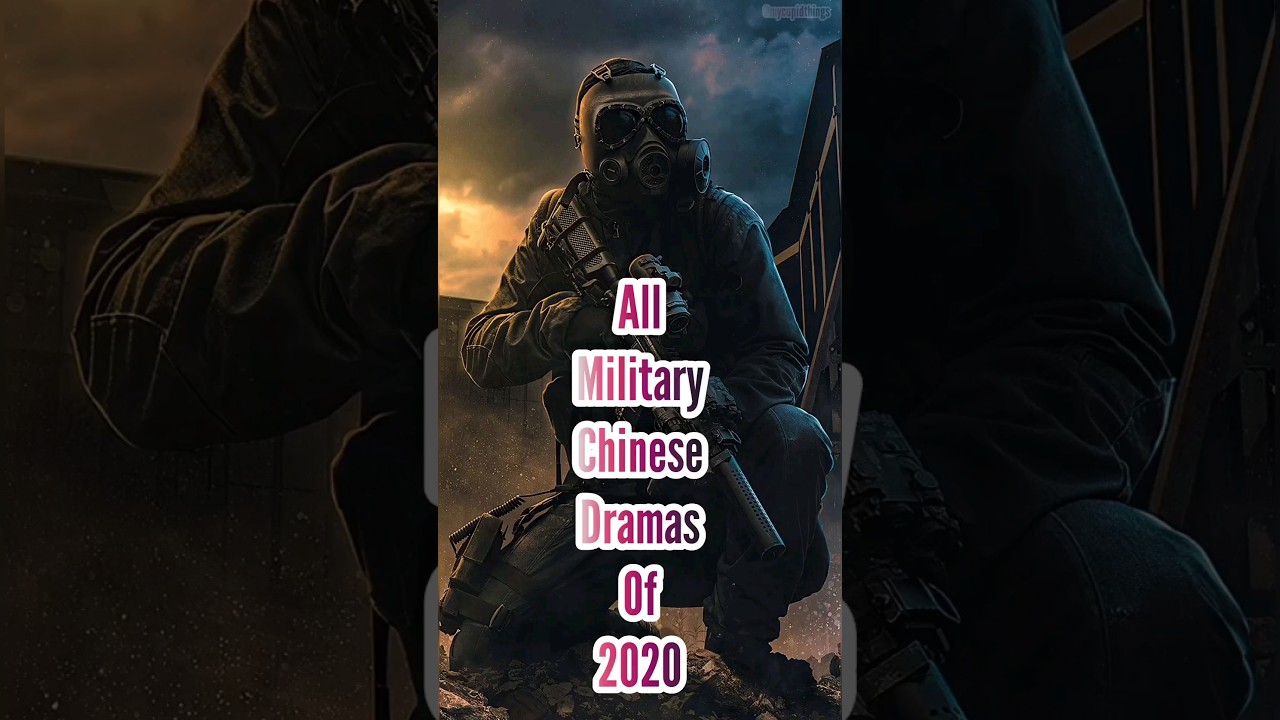 Top Chinese Military Dramas of 2020 π¨π³