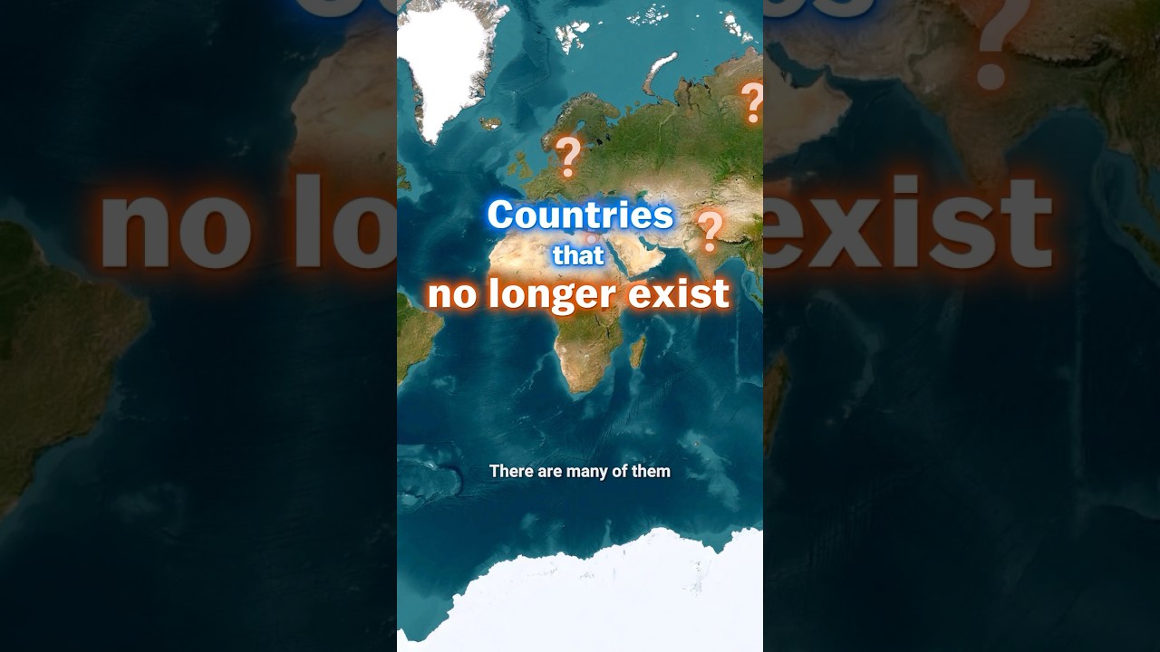 5 Countries That No Longer Exist 🌍