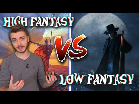 High VS Low Fantasy | EXPLAINED