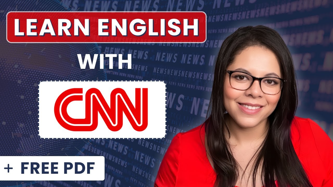 Learn English with CNN News π