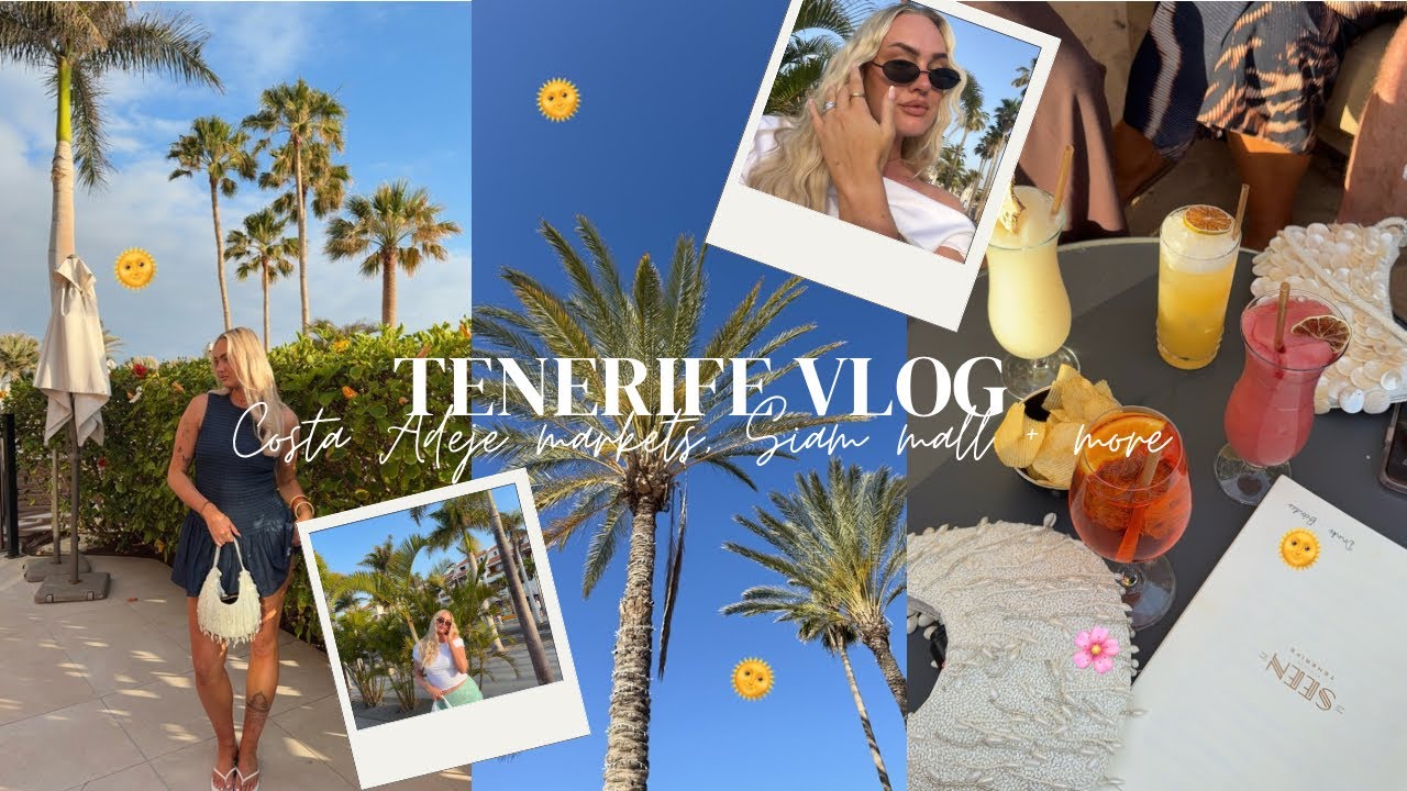 TENERIFE VLOG 1๐๏ธ costa adeje markets, shopping at siam mall + more