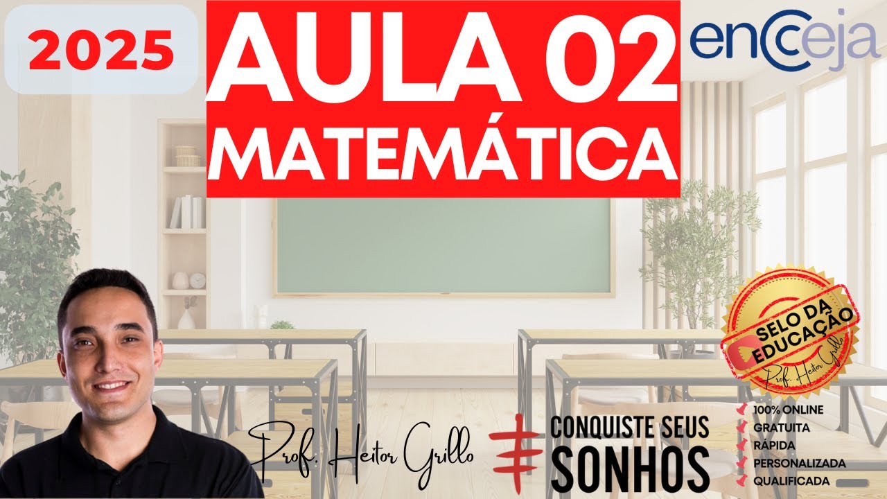 ENCCEJA 2025 - Matemática e Suas Tecnologias Aula 2 | Professor Heitor Grillo 📘
