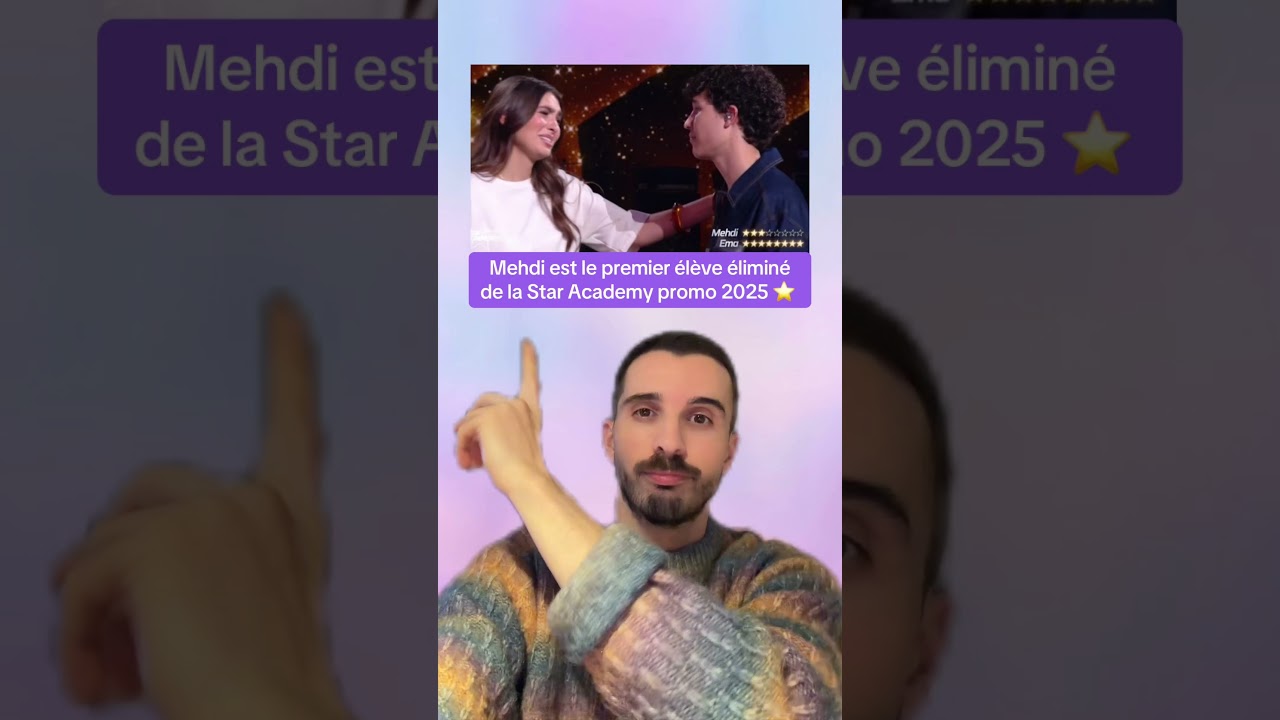 Mehdi, premier éliminé de Star Academy 2025 ⭐️