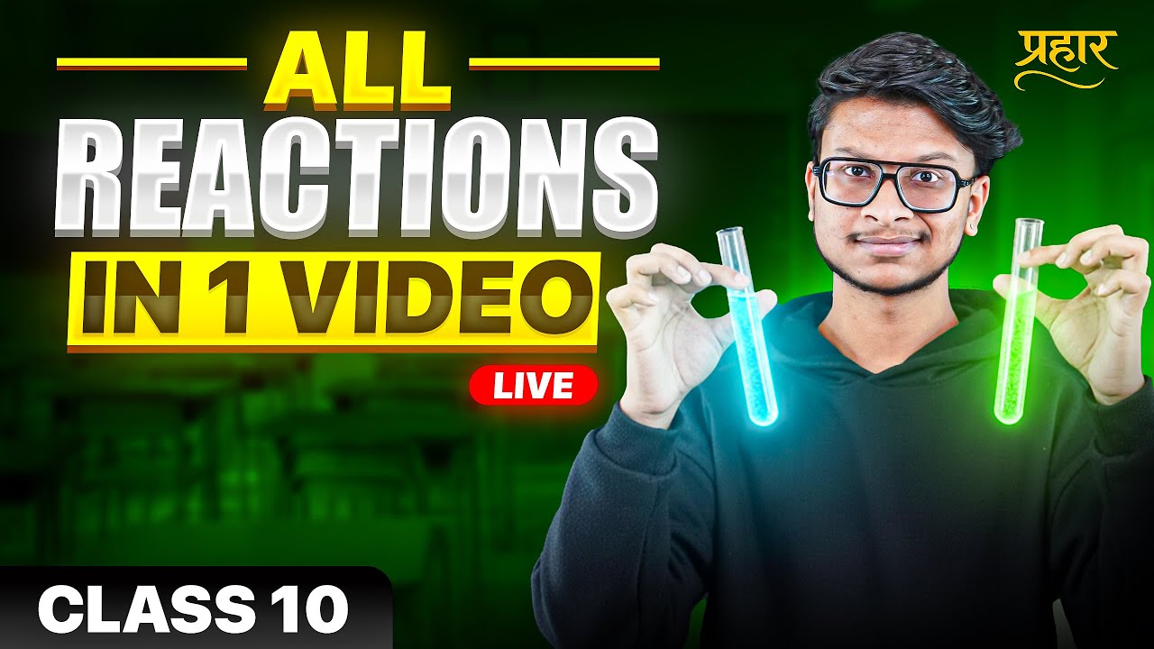 Ultimate Chemistry Reactions Compilation for Class 10 🔥 | Complete Chapter-Wise Revision