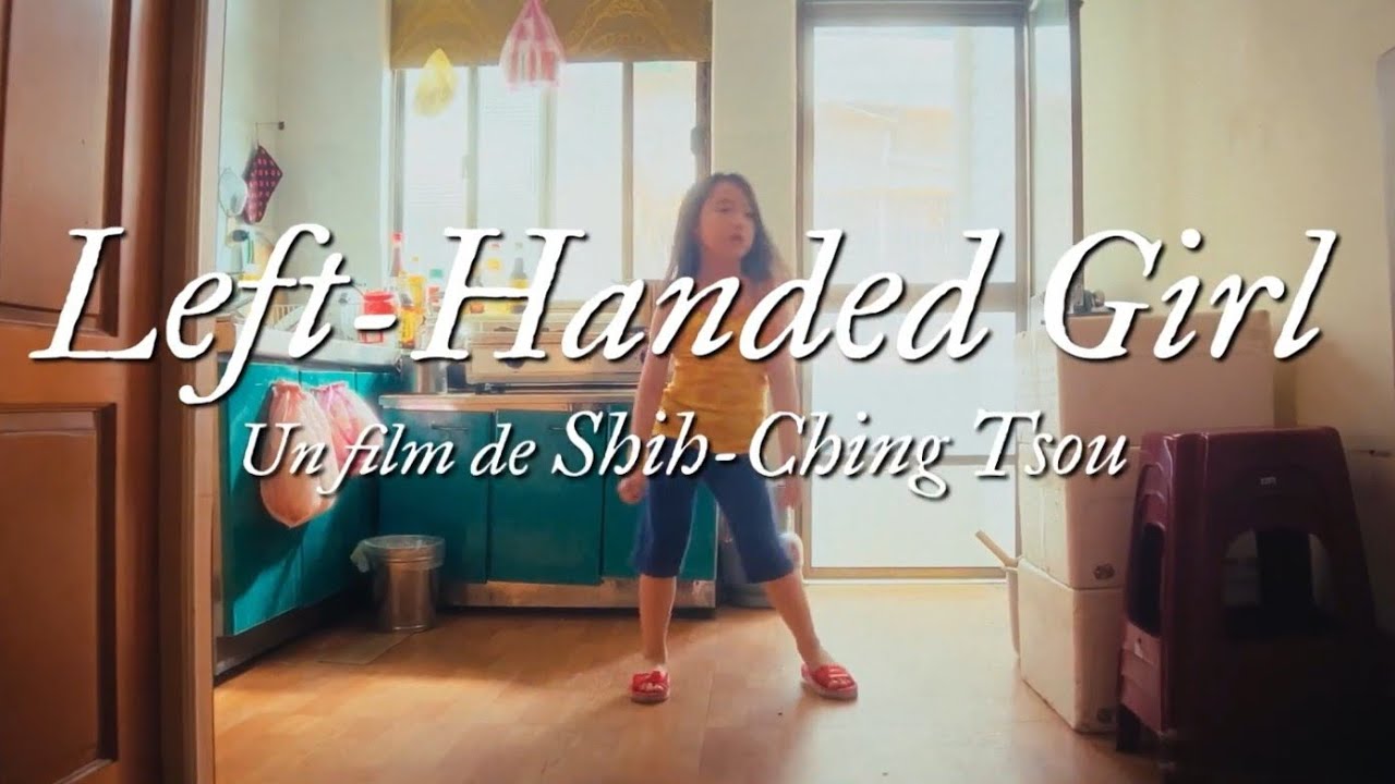 Left-Handed Girl - Trailer VOSTFR 🎥