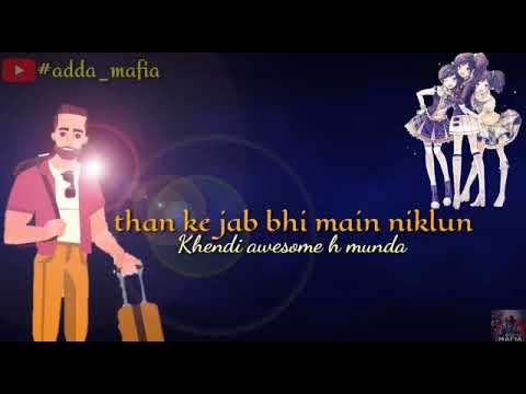 36 Aayengi 36 Jayengi | Indeep Bakshi | latest famous whatsapp video | Boys attitude |#addamafia