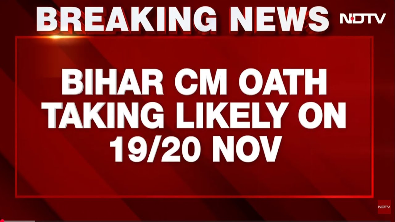 Bihar CM Oath Likely on Nov 19-20 🗓️