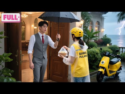 Tak Ada yang Taklukkan CEO Dingin, Kecuali Gadis Miskin Antar Makanan di Hari Hujan! Hatinya Luluh!