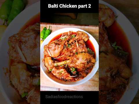 🔥 Creamy Smoky Balti Chicken | Final Masala & Serving | Dhaba Style Flavour 🍗 #shorts
