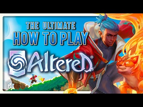 The Ultimate HOW TO PLAY - Altered TCG