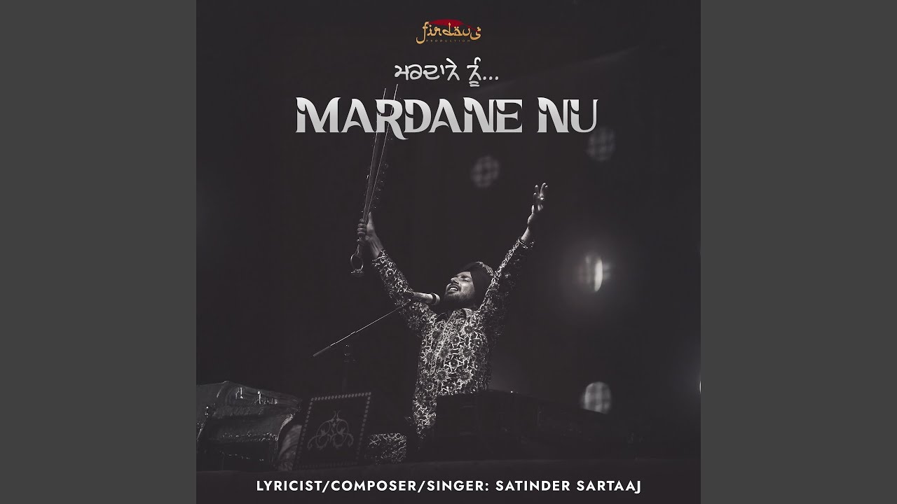 Satinder Sartaaj - Mardane Nu (Live) ๐ถ