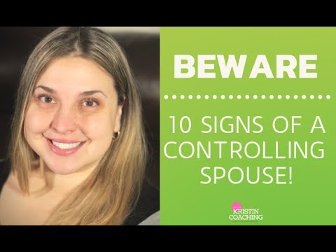 Do You Have A Controlling Spouse or Husband?!  [10 SIGNS]