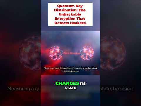 Quantum Key Distribution: The Unhackable Encryption That Detects Hackers!