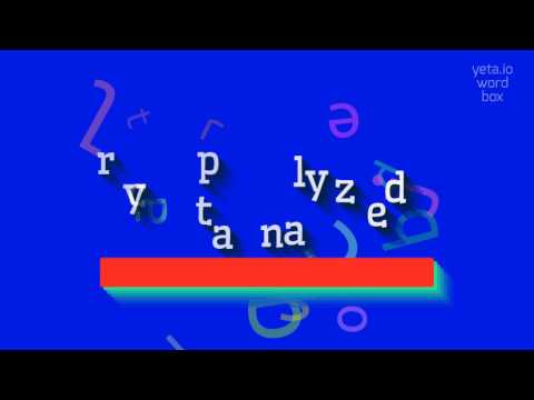 How to say "cryptanalyzed"! (High Quality Voices)