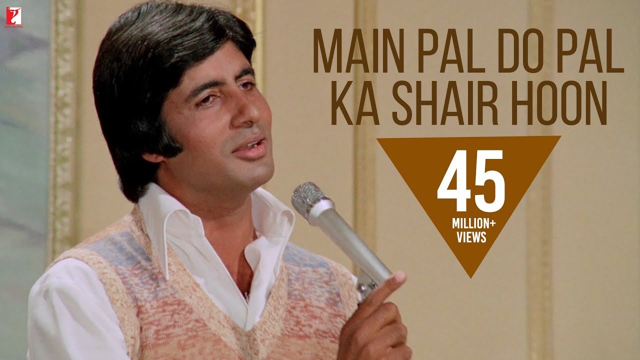 Main Pal Do Pal Ka Shair Hoon – Iconic Song from Kabhi Kabhie 🎶
