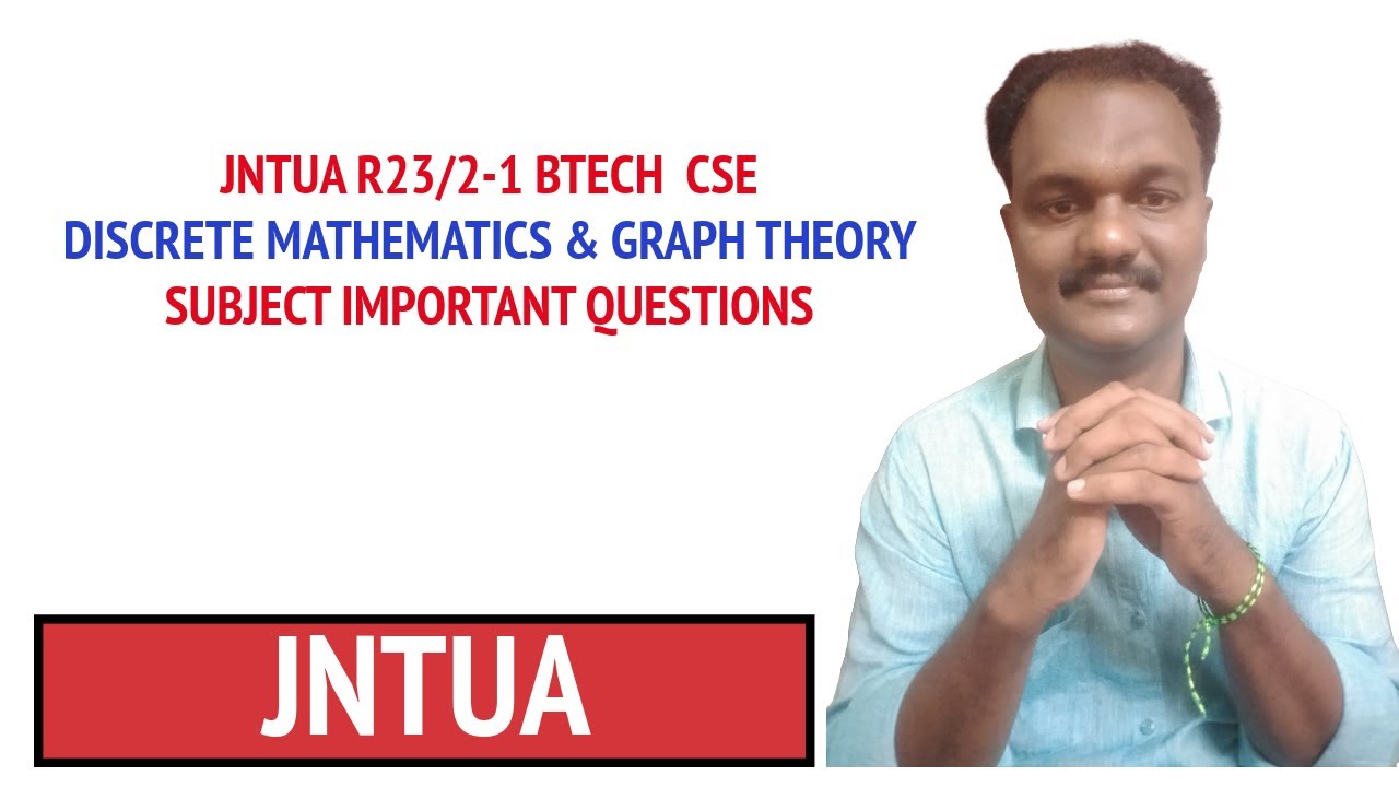 JNTUA R23/2-1 B.Tech CSE Discrete Mathematics & Graph Theory Important Questions