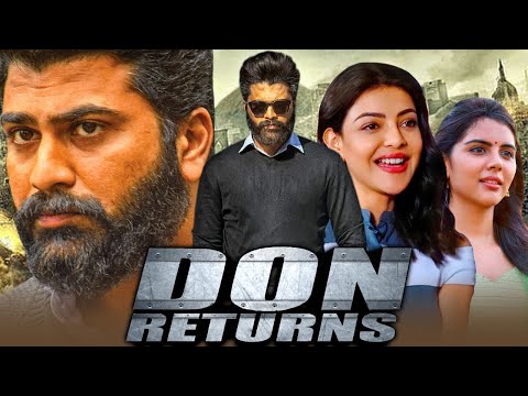 Don Returns - South Action Hindi Dubbed Movie l Sharwanand, Kajal Aggarwal, Kalyani Priyadarshan