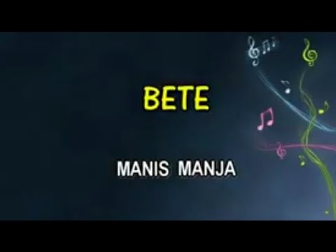 Karaoke bete manis manja