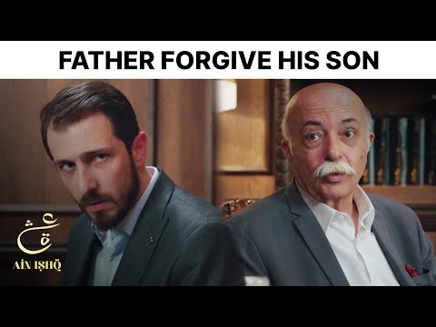 Father Forgive His Son | Ain Ishq | One Love Turkish Drama Urdu Dubbed | UD21