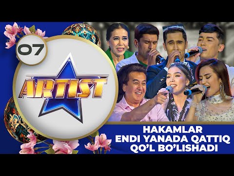 Artist 3-mavsum 7-son HAKAMLAR ENDI YANADA QATTIQ QO'L BO'LISHADI! (18.06.2023)