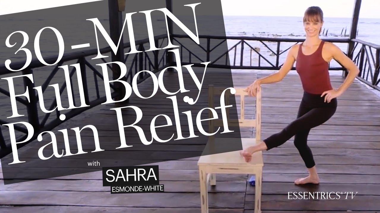 30-Minute Essentrics Full Body Pain Relief Workout with Sahra Esmonde-White