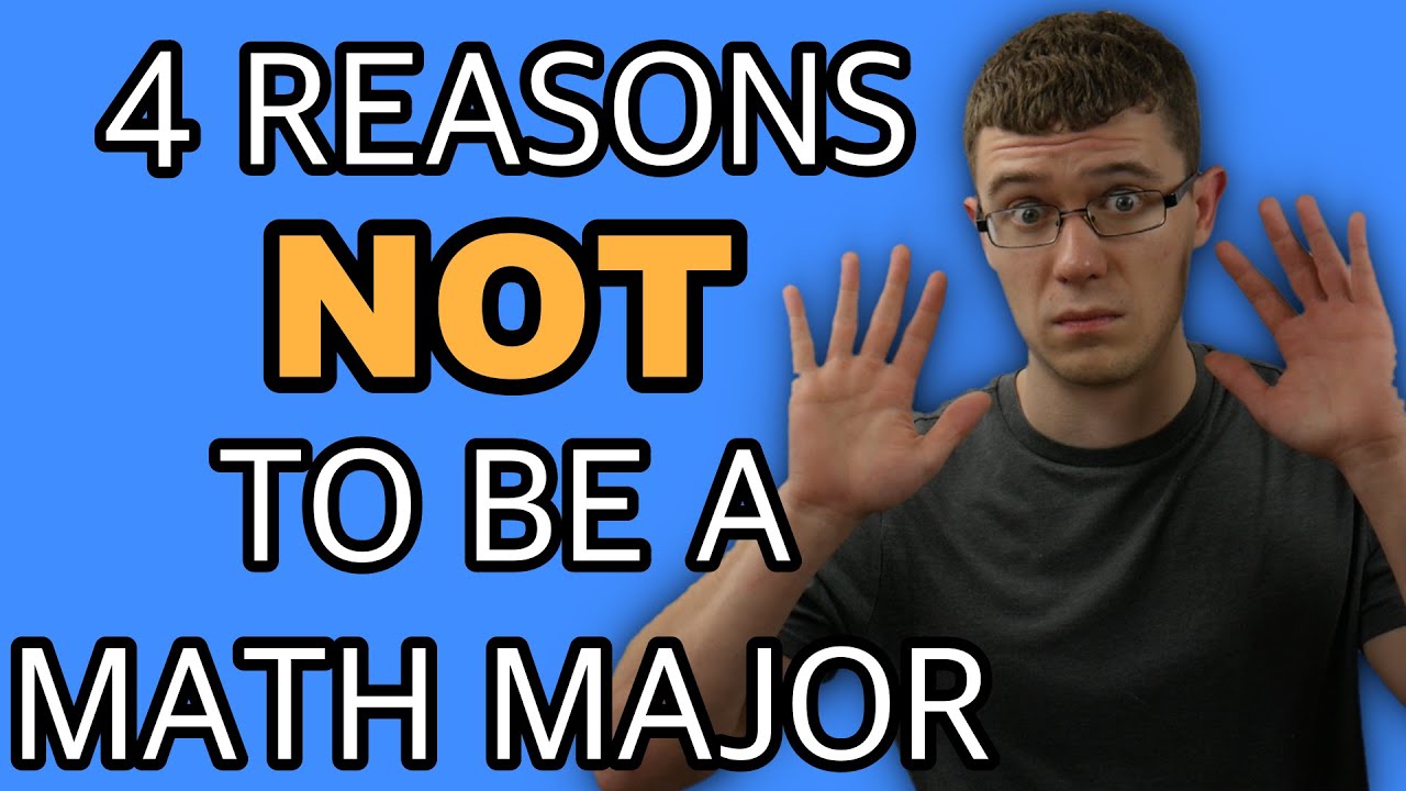 4 Surprising Reasons to Think Twice Before Choosing Math as Your Major ๐