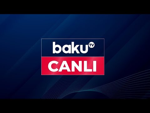 Baku TV - Canlı yayım 01.09.2025