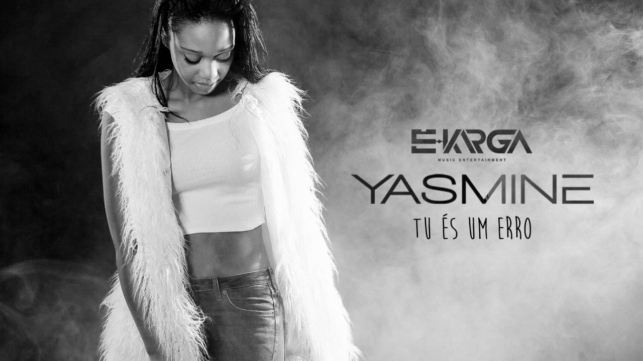 Yasmine's 2016 Hit 'Tu és um erro' 🎶