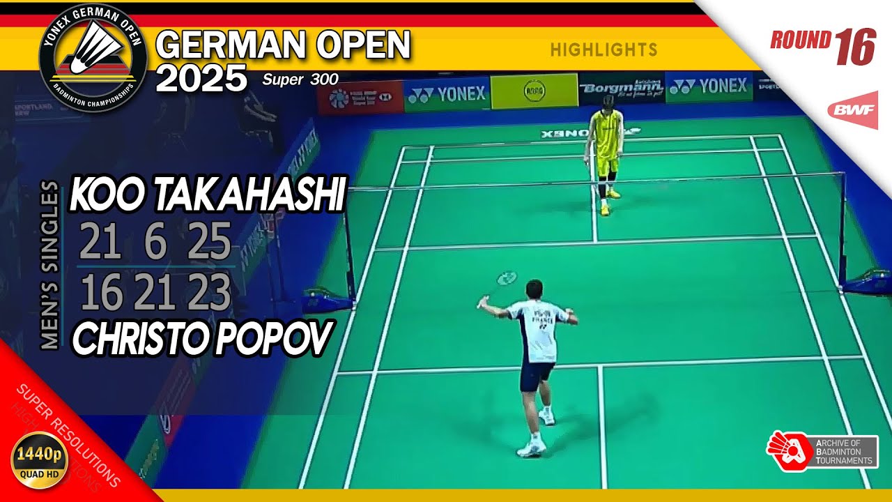 Koo Takahashi vs Christo Popov | German Open 2025 | R16 MS Highlights