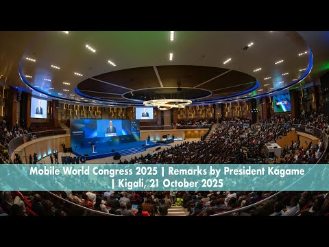 Mobile World Congress 2025 | Remarks by President Kagame | Kigali, 21 October 2025