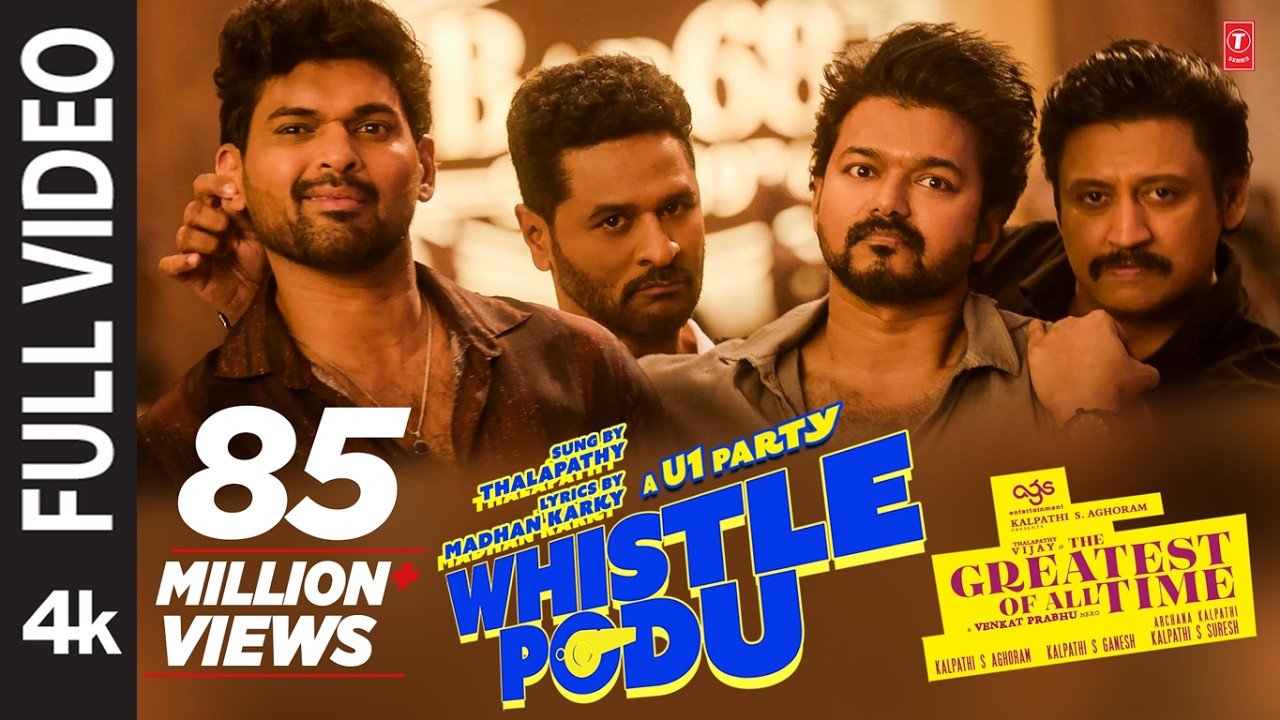 Full Video: Whistle Podu | The Greatest Of All Time | Thalapathy Vijay | VP | U1 | AGS