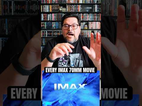 Every IMAX 70MM Film!